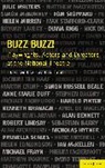 Jonathan Croall - Buzz Buzz! Playwrights, Actors and Directors at the National Theatre
