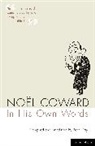 Noel Coward, Noël Coward, Barry Day, Barry Day, Day Barry - Noel Coward In His Own Words