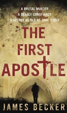 JAMES BECKER - The First Apostle