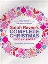 Sarah Raven, Jonathan Buckley - Sarah Raven's Complete Christmas
