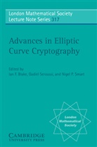 Ian F Blake, Ian F. Blake, Ian F. (University of Toronto) Seroussi Blake, Ian F. Seroussi Blake, Ian F. Blake, Gadiel Seroussi... - Advances in Elliptic Curve Cryptography