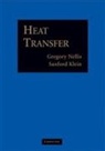 Sandy Klein, Sanford Klein, Sanford (University of Wisconsin Klein, Gregory Nellis, Gregory (University of Wisconsin Nellis - Heat Transfer