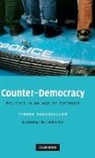 Arthur Goldhammer, Arthur (Harvard University Goldhammer, Pierre Rosanvallon, Pierre (College De France Rosanvallon, Pierre Goldhammer Rosanvallon - Counter-Democracy