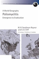 A D Cliff, A. D. Cliff, A.D. Cliff, Cliff Smallman- Raynor, M R Smallman-Raynor, M. R. Smallman-Raynor... - Poliomyelitis