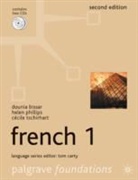 Dounia Bissar, Helen Phillips, Cecile Tschirhart - Foundations French 1