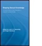 SAUERTEIG LUTZ DAVIDSON ROGER, Sauerteig/David, Roger Davidson, Davidson Roger, Lutz Sauerteig, Sauerteig Lutz - Shaping Sexual Knowledge