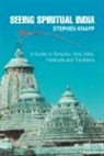 Stephen M Knapp, Stephen M. Knapp - Seeing Spiritual India:a Guide to Temple