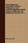 John Stuart Mill - Dissertations and Discussions, Political