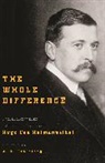 Hugo von Hofmannsthal, Hofmannsthal Hugo Von, Hugo von Hofmannsthal, J. D. McClatchy - The Whole Difference