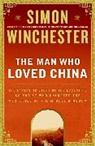 Simon Winchester, Winchester Simon - The Man Who Loved China