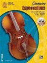 Michael Alexander, Gerald Anderson, Kathleen Deberry Brungard, Kathleen/ Alexander Brungard, Sandra Dackow, Anne C Witt - Orchestra Expressions, Book One for Cello