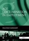 Malcolm Sargeant, Sargeant Malcolm - Age Discrimination in Employment