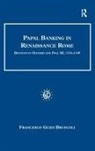 Francesco Guidi Bruscoli, Francesco Guidi Bruscoli - Papal Banking in Renaissance Rome