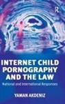 Yaman Akdeniz, Akdeniz Yaman - Internet Child Pornography And The Law