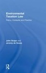 Jeremy (Consultant to White and Bowker) de Souza, John Snape, John (School of Law Snape, John Souza Snape, Snape John, Jeremy de Souza - Environmental Taxation Law
