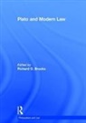 Richard O. Brooks, Richard O. Brooks, Brooks Richard O. - Plato and Modern Law