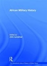 John Lamphear, John Lamphear, John Lamphear, Lamphear John - African Military History
