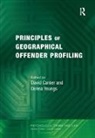David Canter, David V. Youngs Canter, David Youngs Canter, Professor David Canter, David Canter, Donna Youngs... - Principles of Geographical Offender Profiling