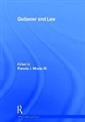 Francis J. Mootz Iii, FrancisJ.Mootz Iii, Francis J. Mootz, Prof. Francis J. Mootz, Francis J. Mootz III - Gadamer and Law