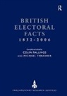 Colin Rallings, Rallings Colin, Michael Thrasher, Michael Rallings Thrasher, Thrasher Michael - British Electoral Facts 1832-2006