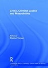 Mr. Stephen Tomsen, Stephen Tomsen, Stephen Tomsen, Tomsen Stephen - Crime, Criminal Justice and Masculinities