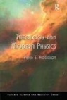 P. E. Hodgson, Peter E. Hodgson, Hodgson Peter E., Peter E. Hodgson - Theology and the New Physics