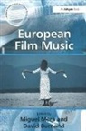 David Burnand, Burnand David, Miguel Burnand Mera, Miguel Mera, Miguel (City University London Mera, Mera Miguel - European Film Music
