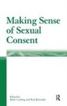 Mark Cowling, Mark Reynolds Cowling, Paul Cowling Reynolds, Mark Cowling, Cowling Mark, Paul Reynolds - Making Sense of Sexual Consent
