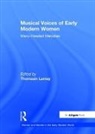 Thomasin LaMay, Thomasin LaMay - Musical Voices of Early Modern Women
