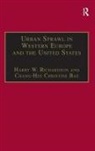 Chang-Hee Christine Bae, Bae Chang-Hee Christine, Chang-Hee Christine Baie, Chang-Hee Christine Richardson Baie, Harry W. Baie Richardson, Harry W. Richardson - Urban Sprawl in Western Europe and the United States