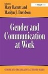 Mary (EDT)/ Davidson Barrett, Marilyn J. Davidson, Davidson Marilyn J., Mary Barrett, Marilyn J. Davidson - Gender And Communication at Work