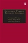 David Smallbone, Professor David Smallbone, Dr Friederike Isakova Welter, Friederike Smallbone Welter, Dr Nina Isakova, Dr Friederike Welter... - Enterprising Women in Transition Economies
