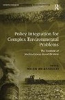 Helen Briassoulis, Helen Briassoulis, Briassoulis Helen - Policy Integration for Complex Environmental Problems