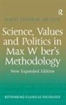 H.h. Bruun, Hans Henrik Bruun, Professor Hans Henrik Bruun - Science, Values and Politics in Max Weber''s Methodology