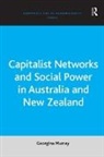 Georgina Murray, Murray Georgina - Capitalist Networks and Social Power in Australia and New Zealand