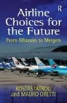 Kostas Iatrou, Kostas Oretti Iatrou, Iatrou Kostas, Mauro Oretti, Oretti Mauro - Airline Choices for the Future
