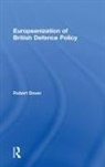 Robert Dover, Robert (Loughborough University Dover - Europeanization of British Defence Policy