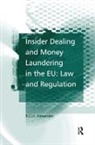 R. C. H. Alexander, R.C.H. Alexander - Insider Dealing and Money Laundering in the Eu