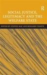 Steffen Veghte Mau, Benjamin Veghte, Veghte Benjamin, Steffen Mau - Social Justice, Legitimacy and the Welfare State