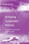 Erling Holden, Holden Erling - Achieving Sustainable Mobility