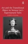 Patricia Pulham - Art and the Transitional Object in Vernon Lee''s Supernatural Tales