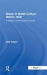 Sally Harper, Harper Sally - Music in Welsh Culture Before 1650