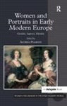 Andrea Pearson, Andrea G. Pearson, Andrea Pearson, Pearson Andrea - Women and Portraits in Early Modern Europe