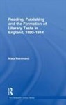 Mary Hammond, Hammond Mary - Reading, Publishing and the Formation of Literary Taste in England