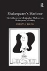 Professor Robert A. Logan, Robert A. Logan - Shakespeare''s Marlowe