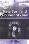 Ron Moy, Moy Ron - Kate Bush and Hounds of Love