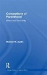 Michael W. Austin, Austin Michael W. - Conceptions of Parenthood