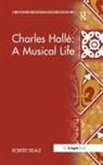 Robert Beale - Charles Halle: A Musical Life