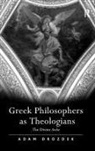 Adam Drozdek, Drozdek Adam - Greek Philosophers As Theologians