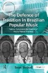 Sean Stroud, Stroud Sean - Defence of Tradition in Brazilian Popular Music